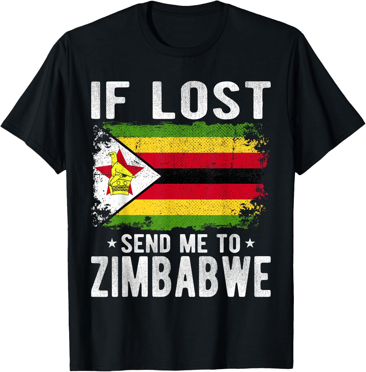 Zimbabwe Flag Souvenir - If lost send me to Zimbabwe T-Shirt - T-Shirt | Black