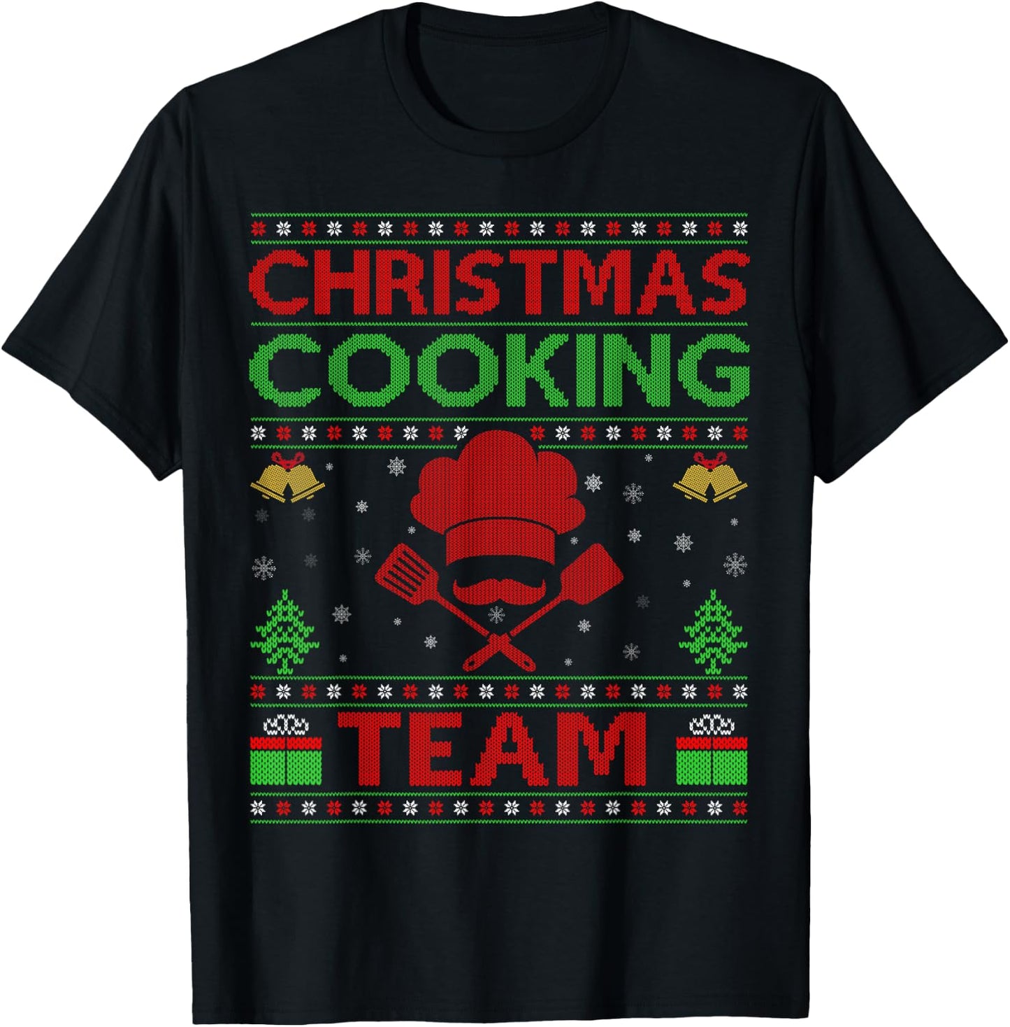 Cookies Squad Cooking Chef Christmas Cooking Team Ugly T-Shirt - T-Shirt | Black