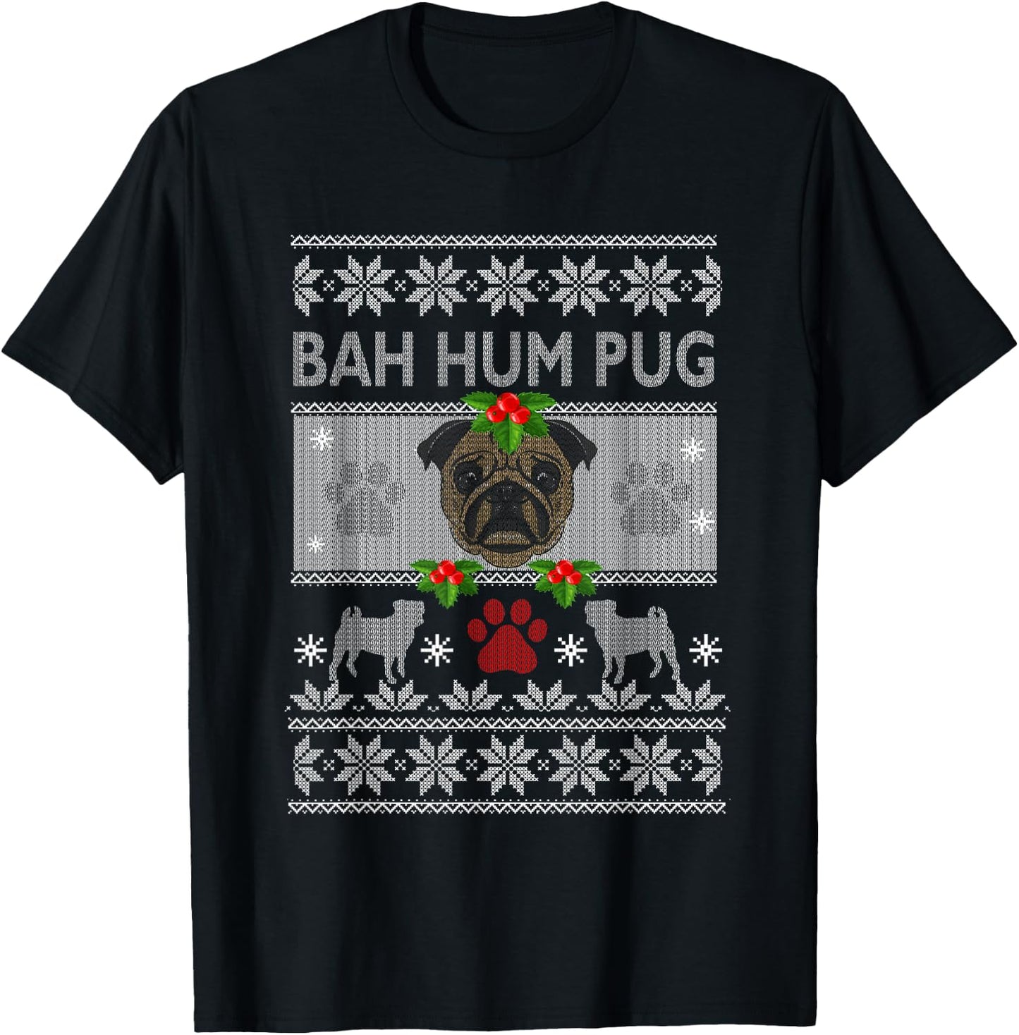 Bah-Hum Pug Pugly Ugly Christmas Sweater Dog Pugs T-Shirt - T-Shirt | Black