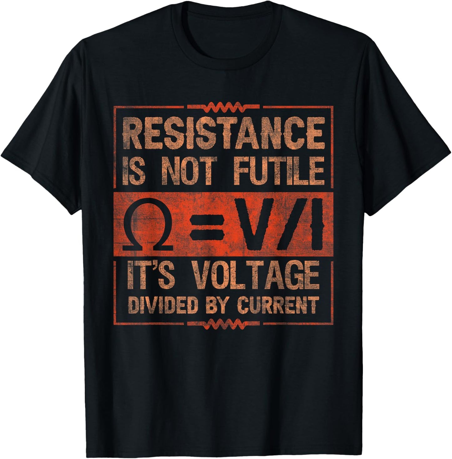 Resistance Is Not Futile Funny Electrician T-Shirt - T-Shirt | Black