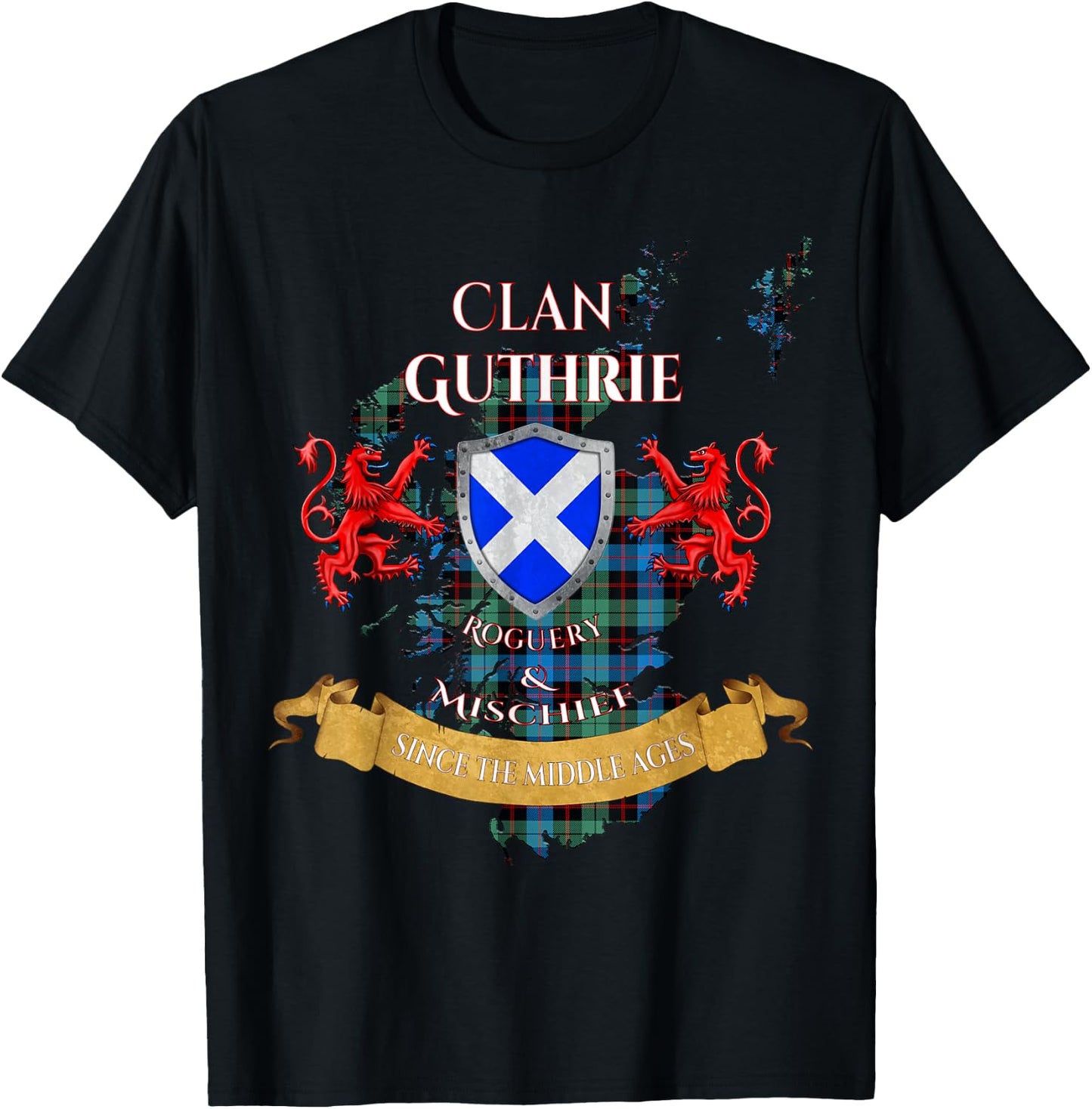 Guthrie Scottish Family Clan Middle Ages Mischief T-Shirt - T-Shirt | Black