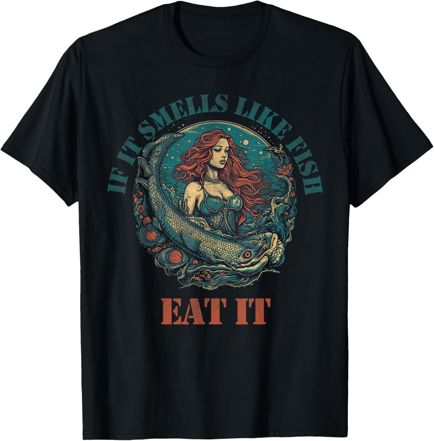 If it smells like fish eat it T-Shirt - T-Shirt | Black