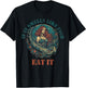 If it smells like fish eat it T-Shirt - T-Shirt | Black