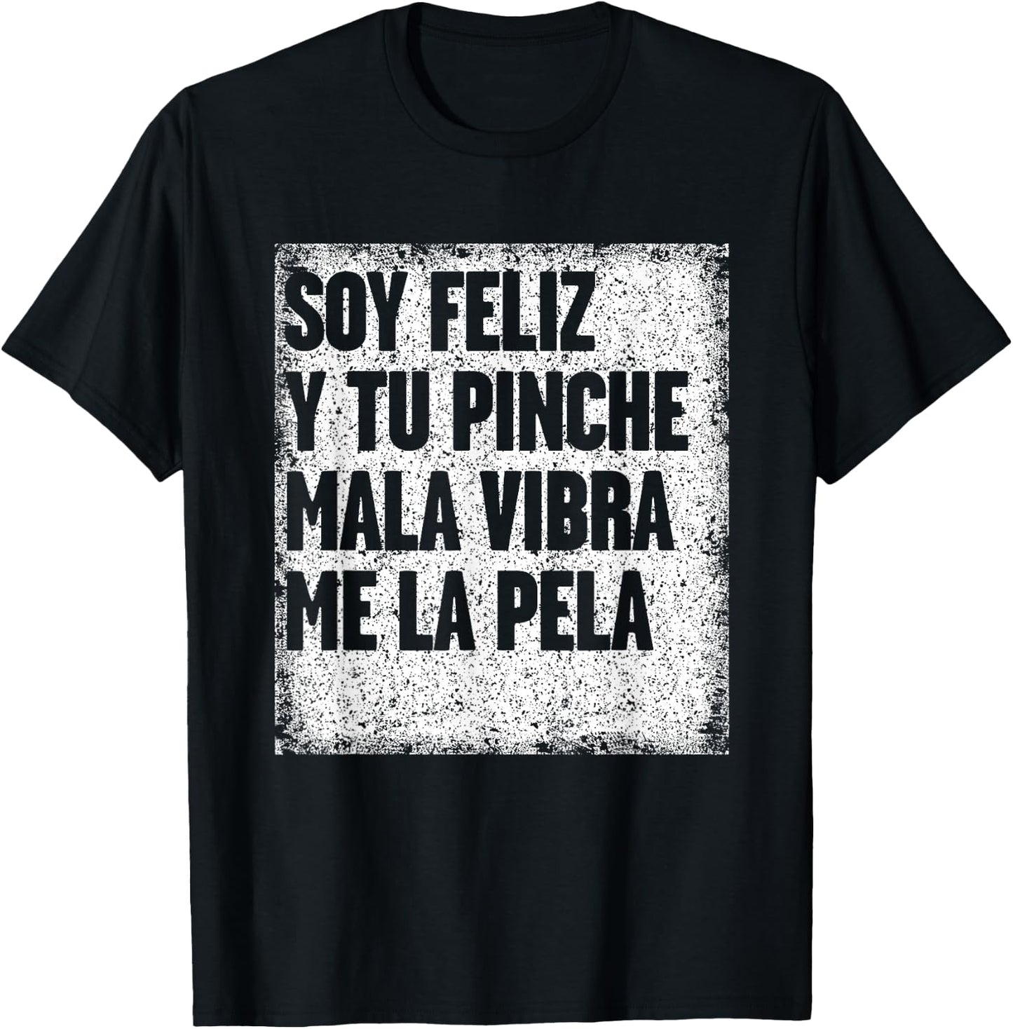 Mexican Funny T Shirt Camisas Con Mensajes Motivacionales T-Shirt - T-Shirt | Black