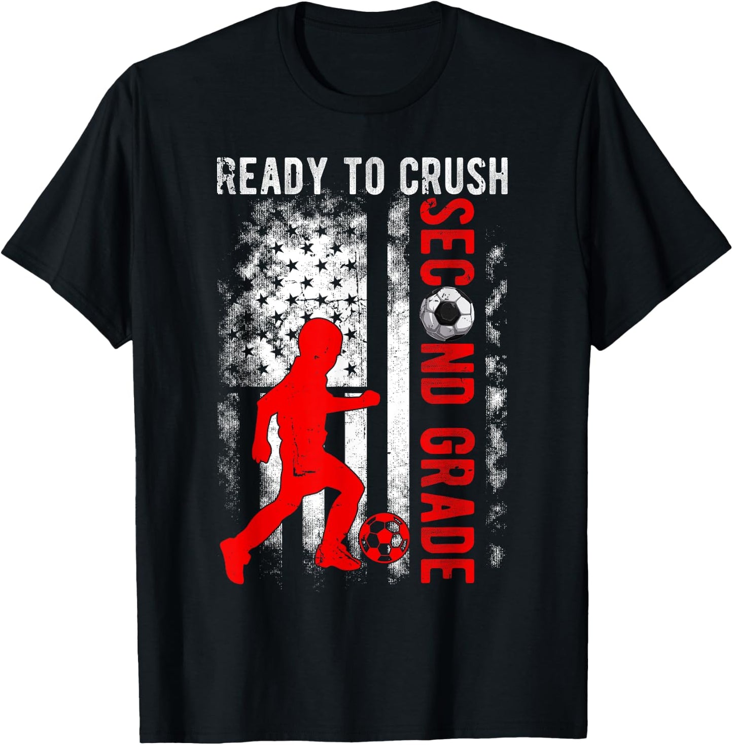 Ready To Crush Second Grade Soccer USA Flag Back To School T-Shirt - T-Shirt | Black
