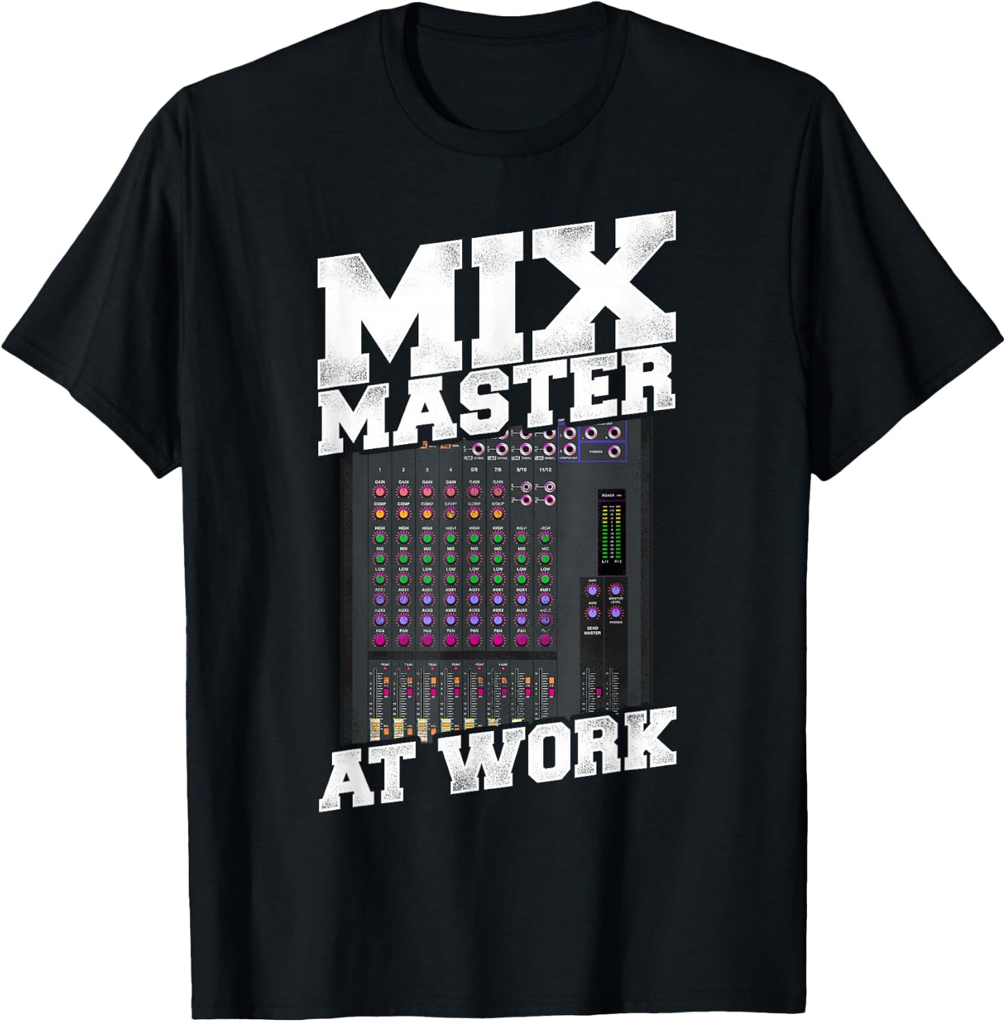 Mix Master - Audio Engineer Sound Engineer Mixing Board T-Shirt - T-Shirt | Black