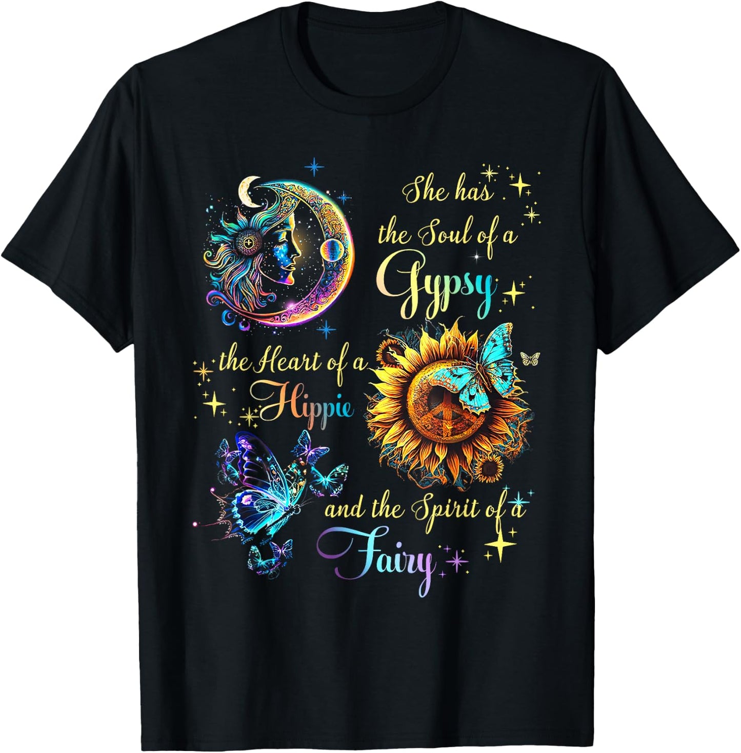 She Has She Soul Of A Gypsy The Heart Of A Hippie Fairy T-Shirt - T-Shirt | Black