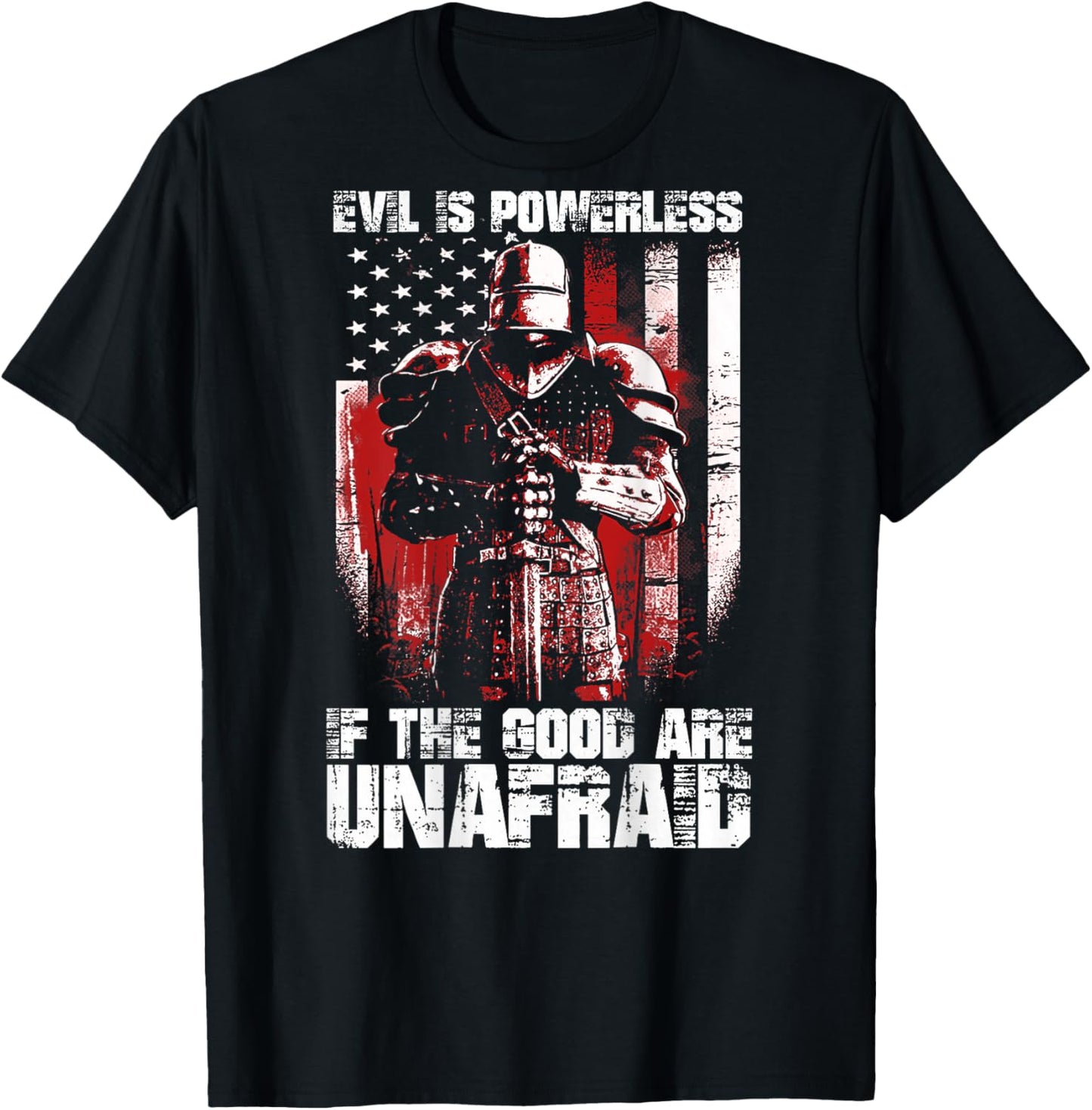 Crusader The Good Are Unafraid Fight Evil Knight Templar T-Shirt - T-Shirt | Black