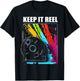 Keep It Reel for Film Fans, Film Students and Filmmakers T-Shirt - T-Shirt | Black