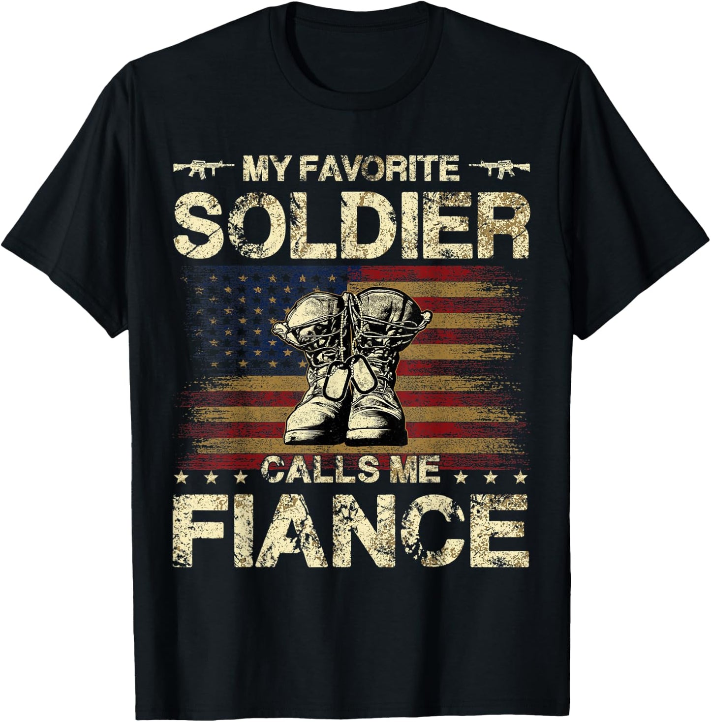 My Favorite Soldier Calls Me Fiance | Proud Army Fiance T-Shirt - T-Shirt | Black