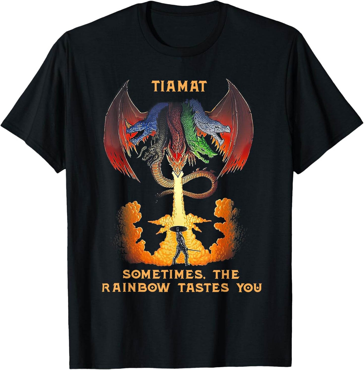 Dragon Tiamat Sometimes The Rainbow Tastes You T-Shirt - T-Shirt | Black