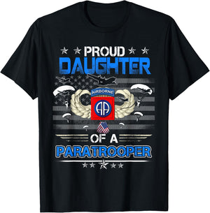 Proud Daughter Of A Army 82Nd Airborne Paratroope Veteran T-Shirt - T-Shirt | Black
