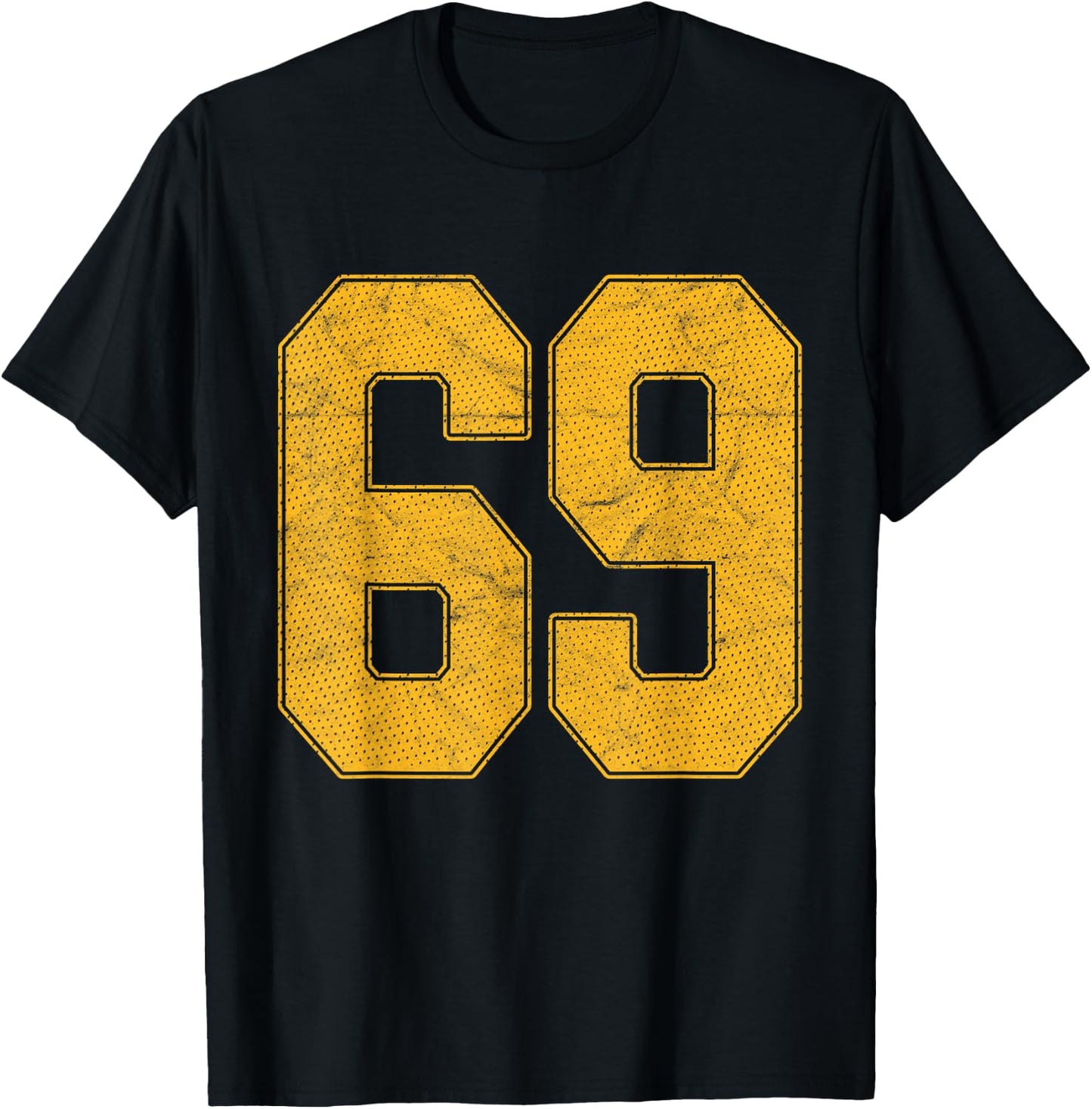 Number 69 Numbered Uniform Sports Team Jersey 69th Birthday T-Shirt - T-Shirt | Black