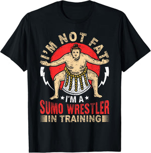 I'm Not Fat Sumo Wrestler In Training Japan Gift T-Shirt - T-Shirt | Black