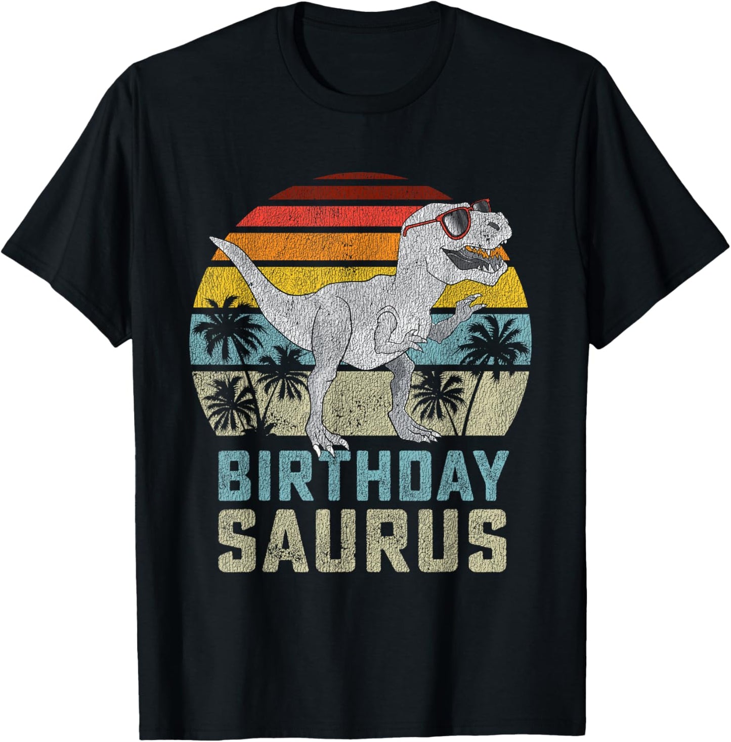 Birthday Saurus Rex Dino BirthdaysSaurus Matching Family T-Shirt - T-Shirt | Black
