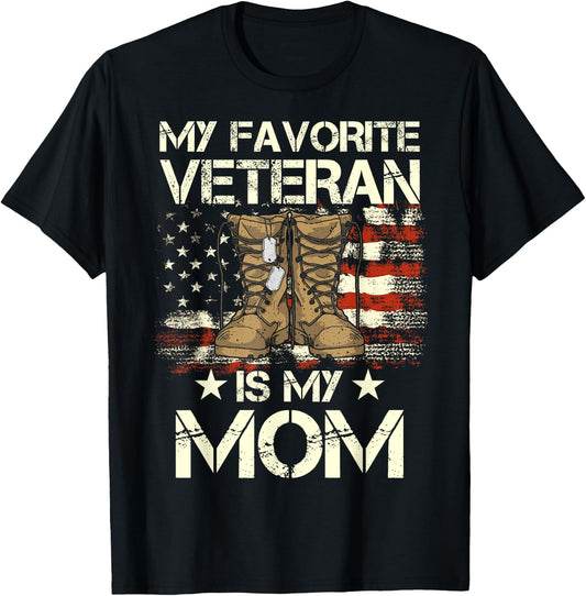 Mother Veterans Day My Favorite Veteran Is My Mom Proud Son T-Shirt - T-Shirt | Black