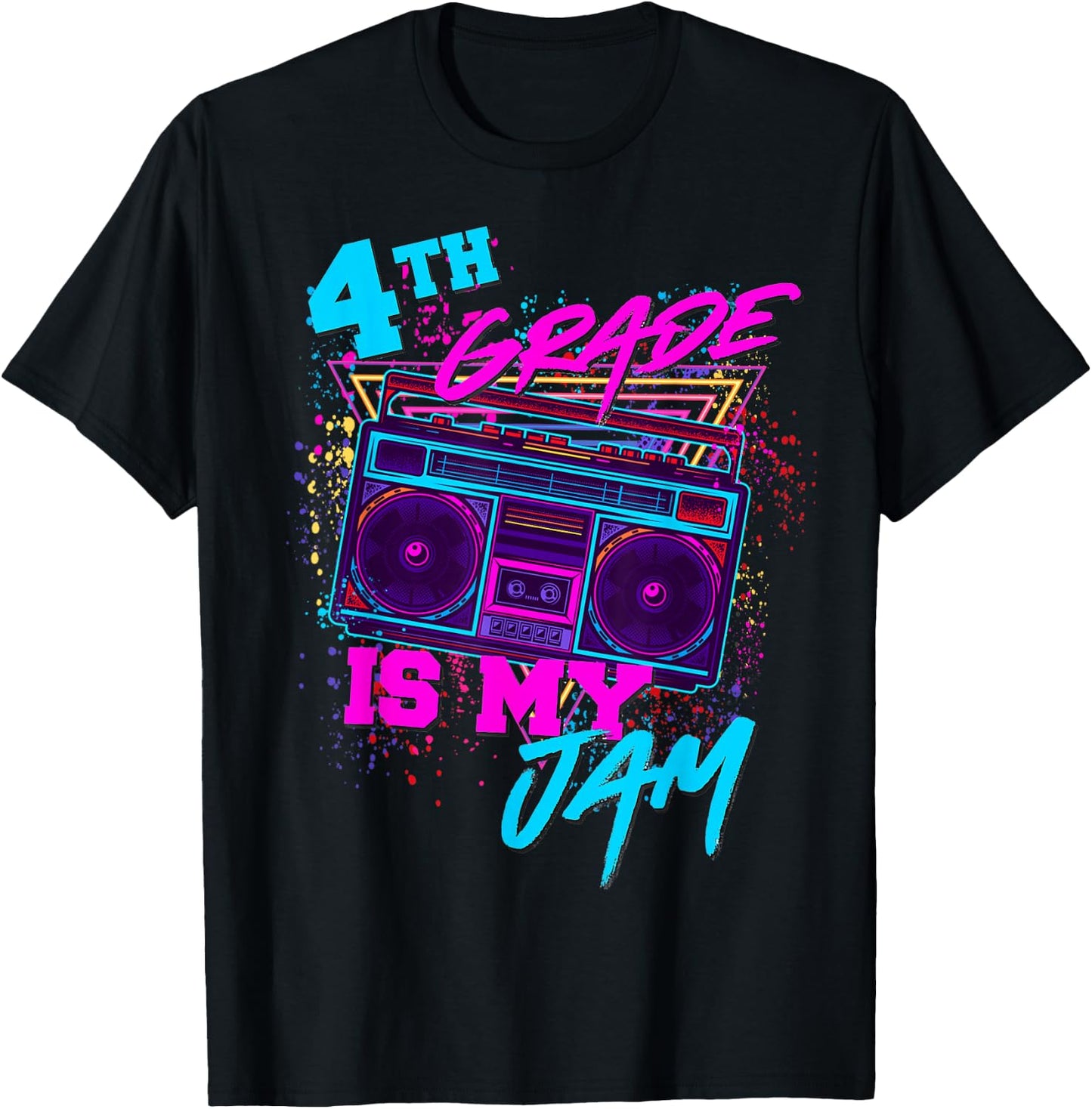 4th Grade Is My Jam Fourth Grade 80s 80's 1980s Retro Funny T-Shirt - T-Shirt | Black