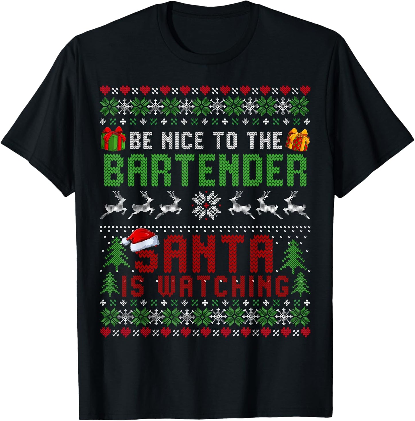 Be nice To the Bartender Santa is Watching Christmas Sweater T-Shirt - T-Shirt | Black