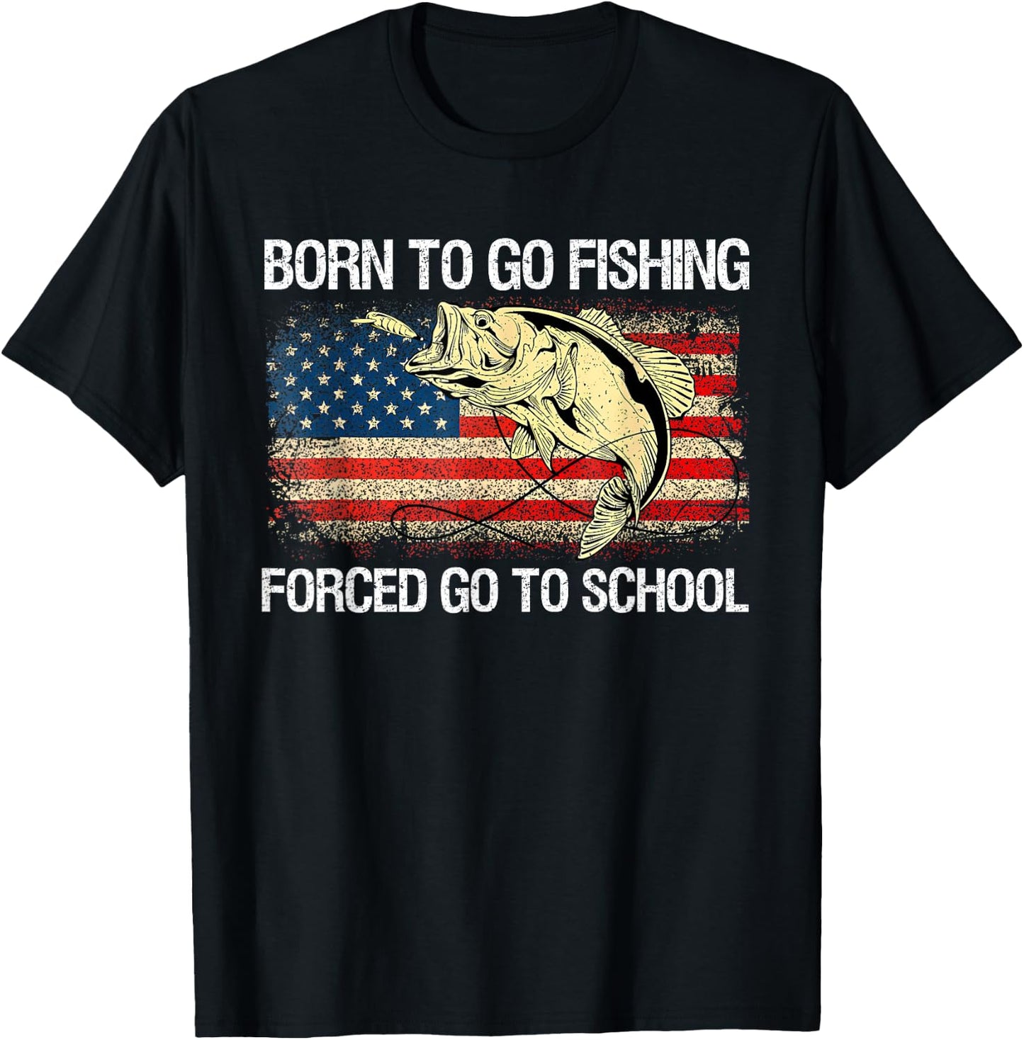 born to go fishing forced to go to school Funny Fisherman T-Shirt - T-Shirt | Black