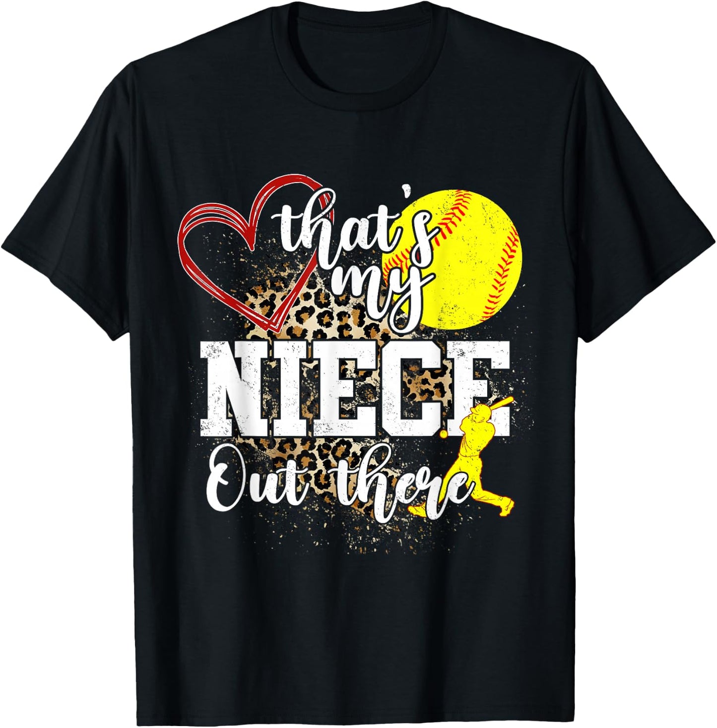 That's My Niece Out There Softball Auntie Uncle T-Shirt - T-Shirt | Black