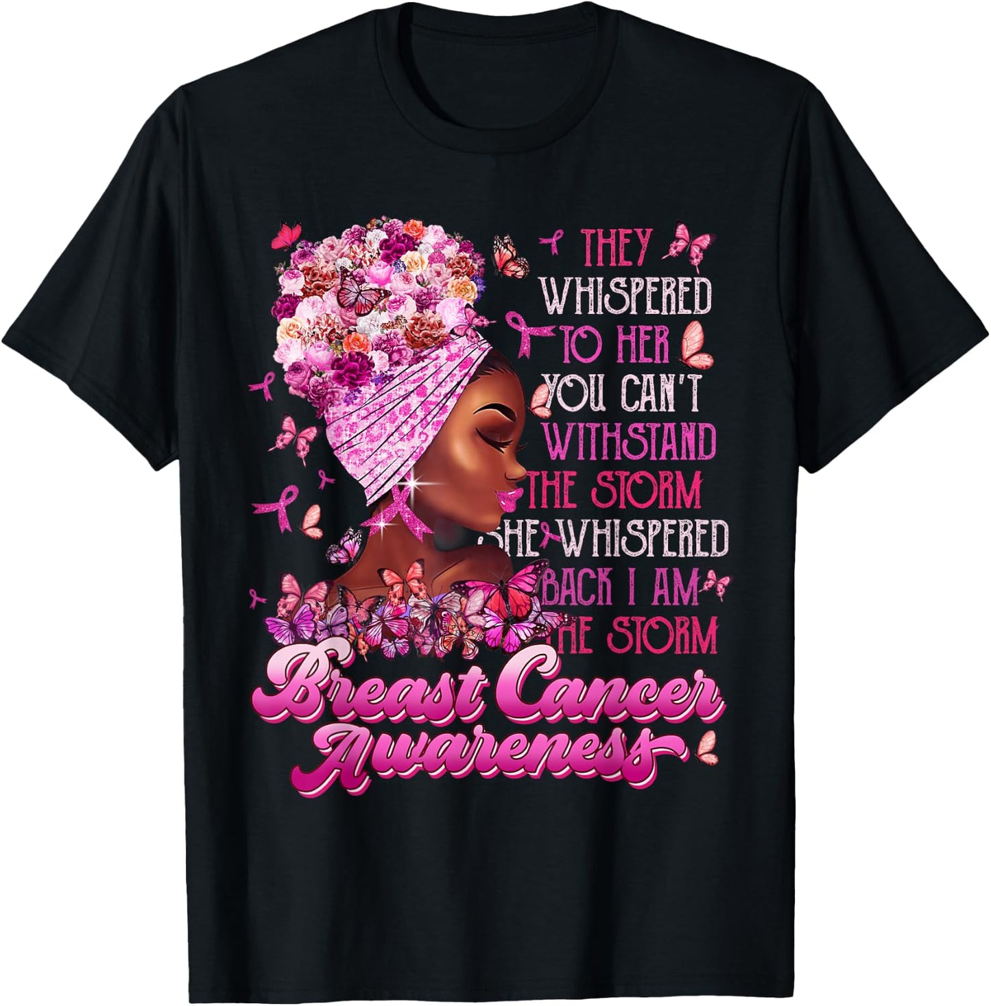 I'm The Storm Black Women Breast Cancer Survivor Pink Ribbon T-Shirt - T-Shirt | Black