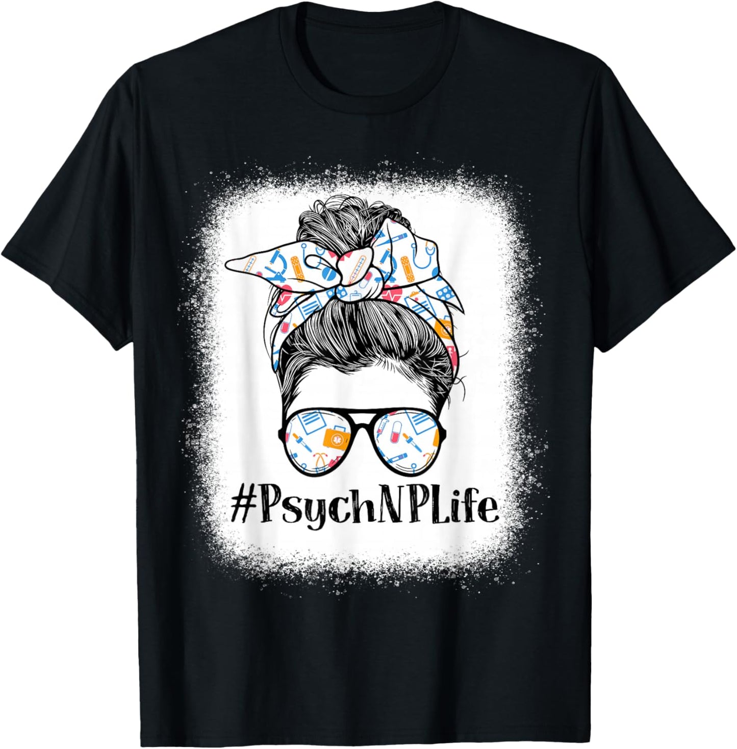 Psych NP Psychiatric Nurse Practitioner Life Appreciation T-Shirt - T-Shirt | Black