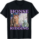 Honse Ridding Funny Horse Meme Women T-Shirt - T-Shirt | Black