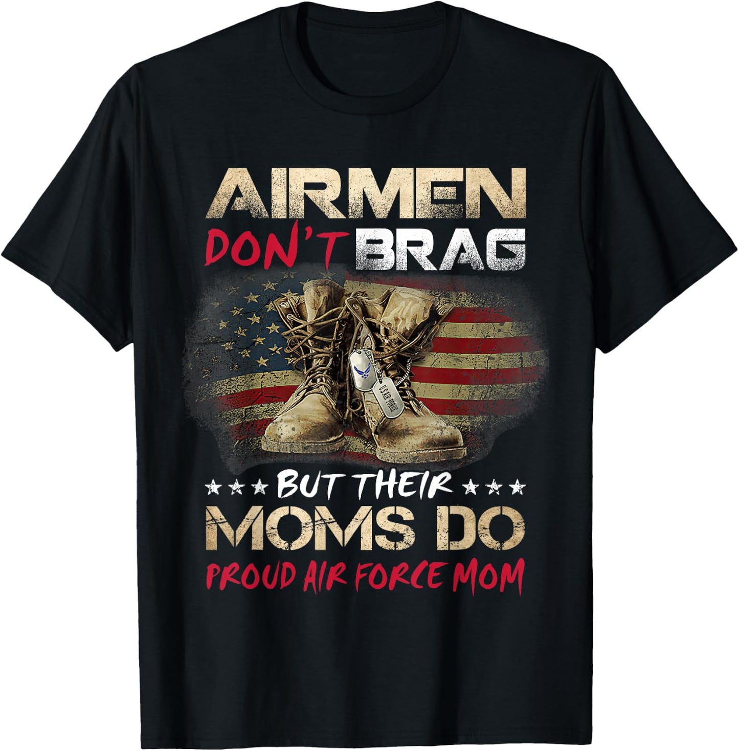 My Favorite Airman Calls Me Mom Proud Air Force Gift T-Shirt - T-Shirt | Black