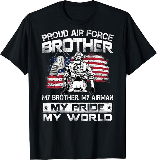 Proud Air Force Brother My Brother My Airman My Pride USAF T-Shirt - T-Shirt | Black