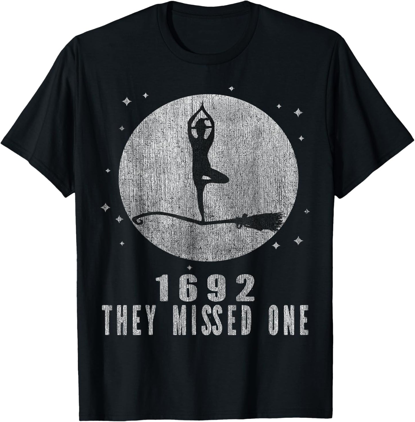 Salem 1692 They Missed One T-Shirt - T-Shirt | Black