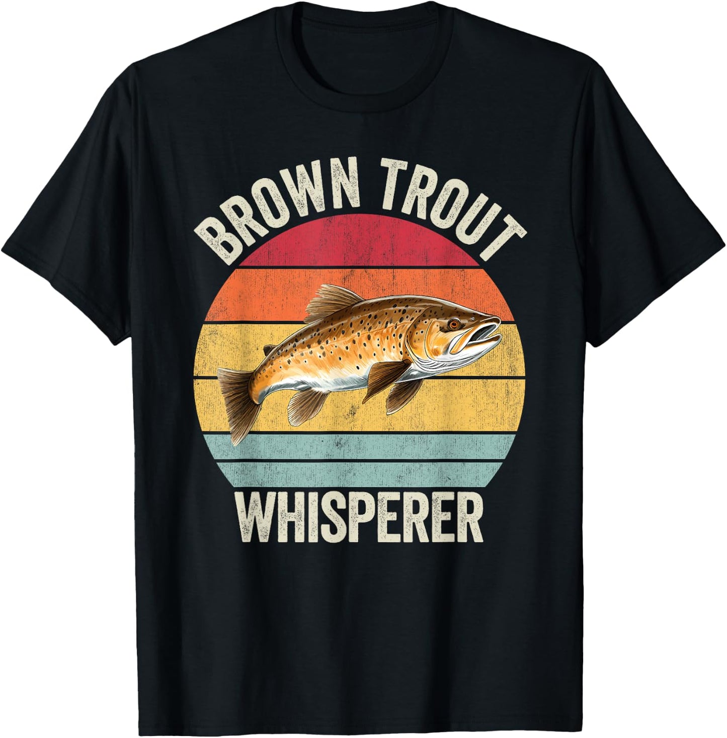 Brown Trout Whisperer, Funny Brown Trout T-Shirt - T-Shirt | Black
