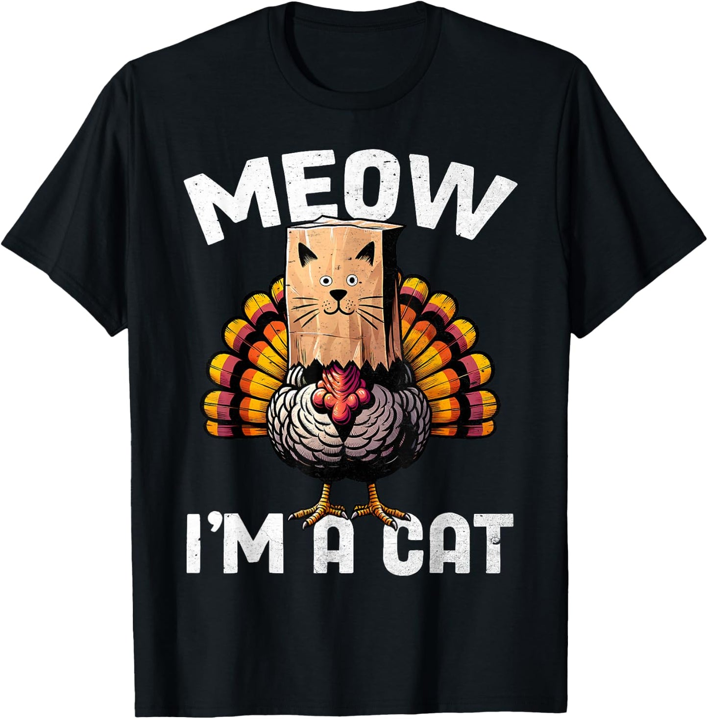 Thanksgiving Funny Turkey Fake Cat Disguise Fall Holiday Men Women Girls Kids T-Shirt - T-Shirt | Black