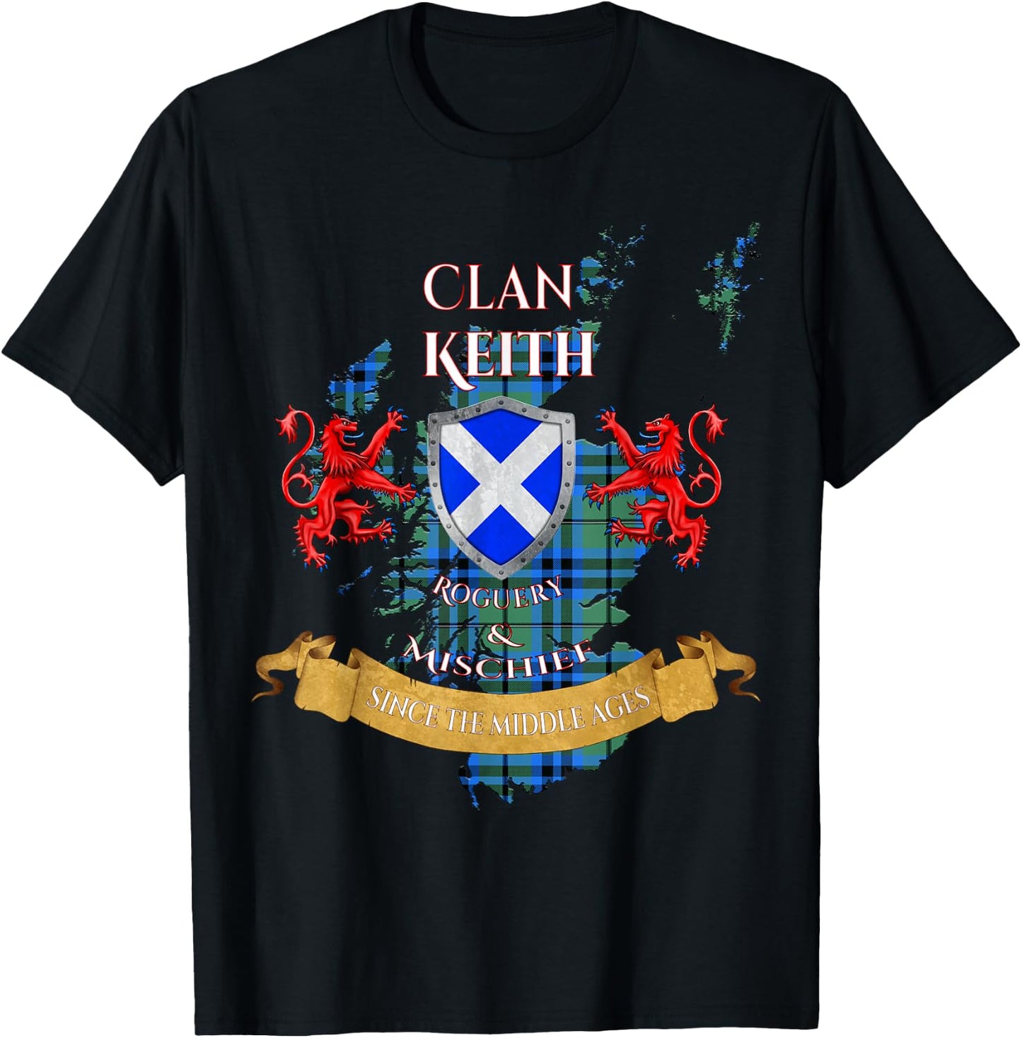 Keith Scottish Family Clan Middle Ages Mischief T-Shirt - T-Shirt | Black