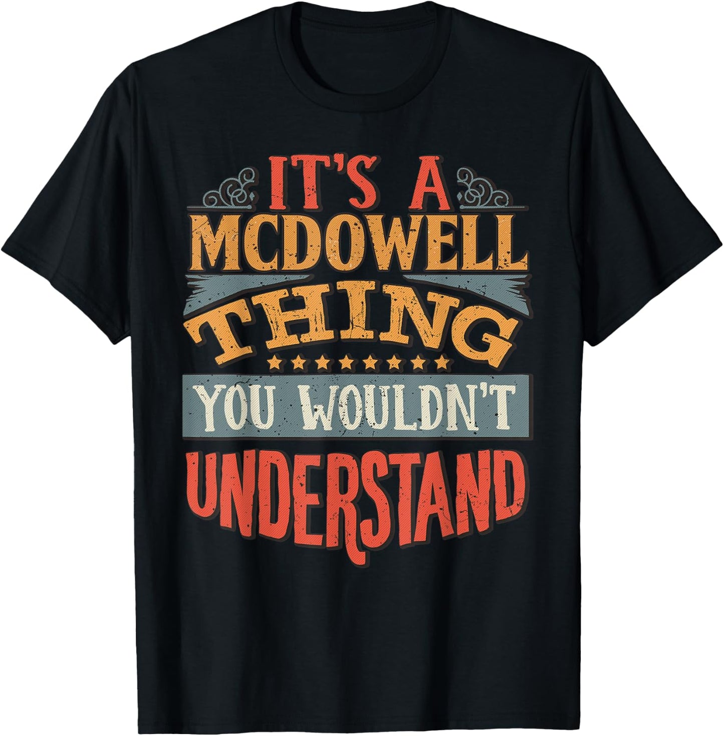 Mcdowell Name T-Shirt - T-Shirt | Black