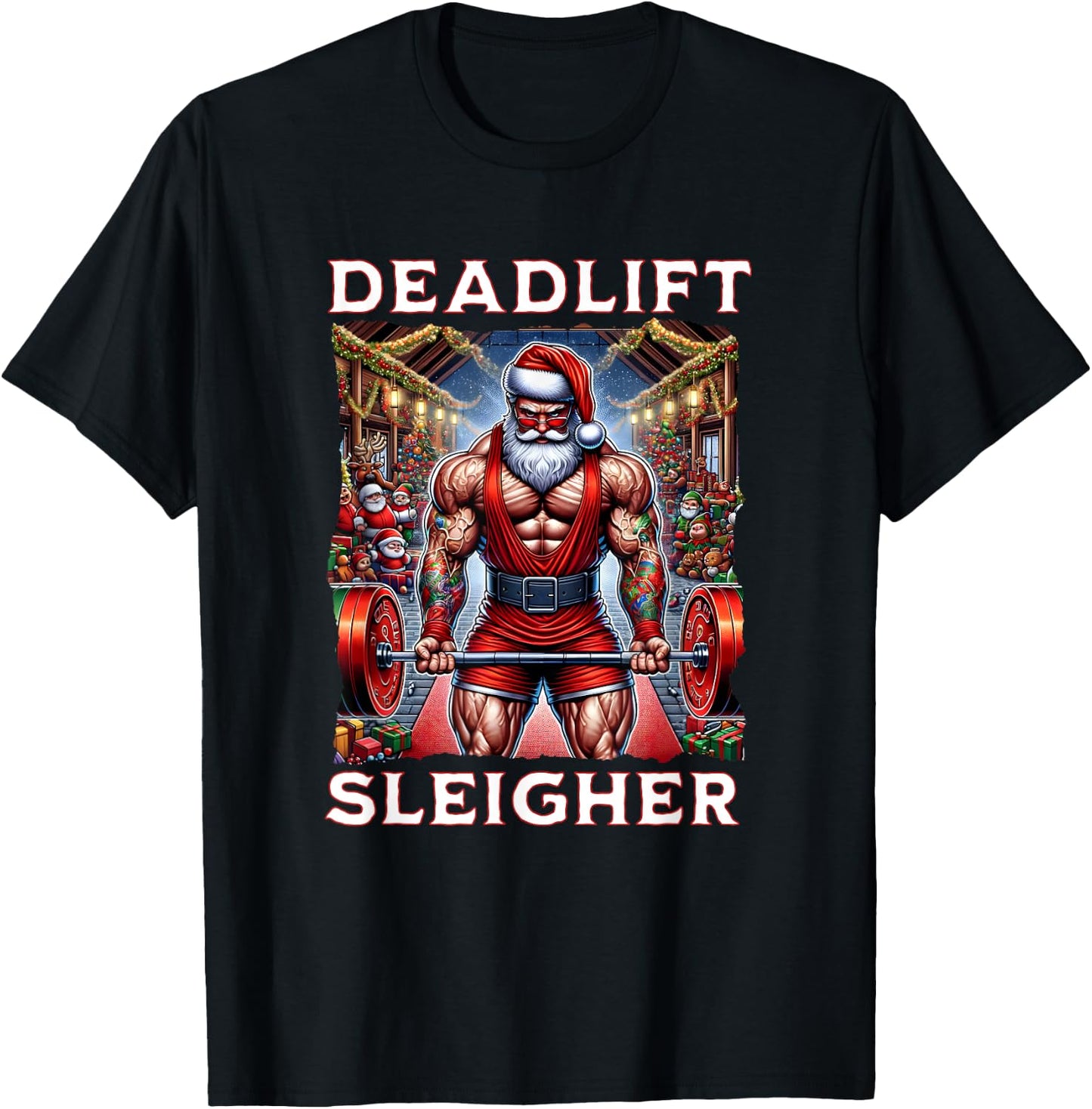Deadlift Sleigher, Swole Santa Christmas T-Shirt - T-Shirt | Black