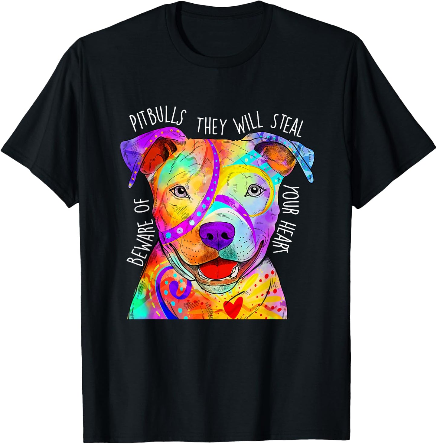 Beware of Pitbulls They Will Steal Your Heart - Dog Owner T-Shirt - T-Shirt | Black
