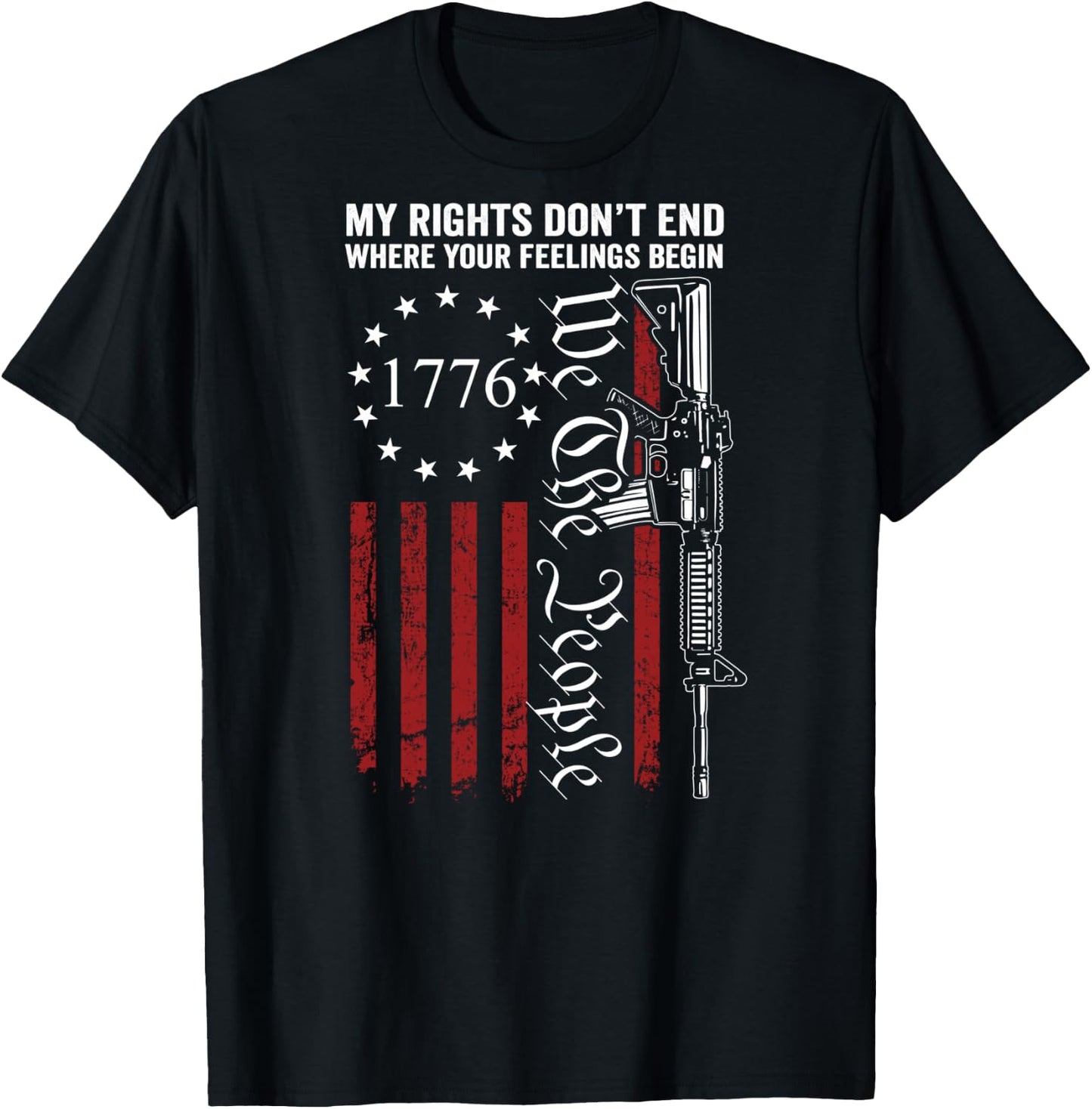 My Rights Don't End Where Your Feelings Begin Gun (ON BACK) T-Shirt - T-Shirt | Black