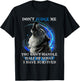 Don'T Judge Me You Can'T Handle Half Of What I Have Survived T-Shirt - T-Shirt | Black
