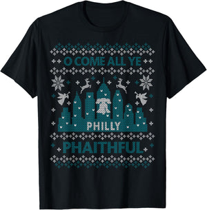 Philadelphia Ugly Christmas Oh Come All Ye Philly Phaithful T-Shirt - T-Shirt | Black