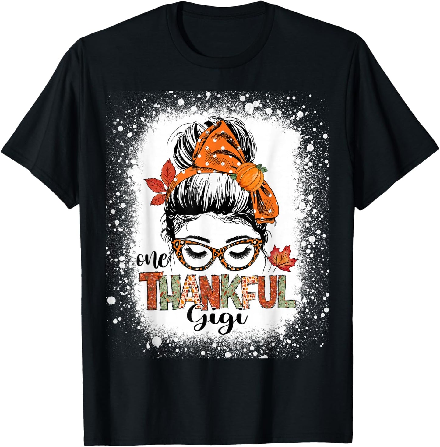 One Thankful Gigi Messy Bun Fall Autumn Thanksgiving Grandma T-Shirt - T-Shirt | Black