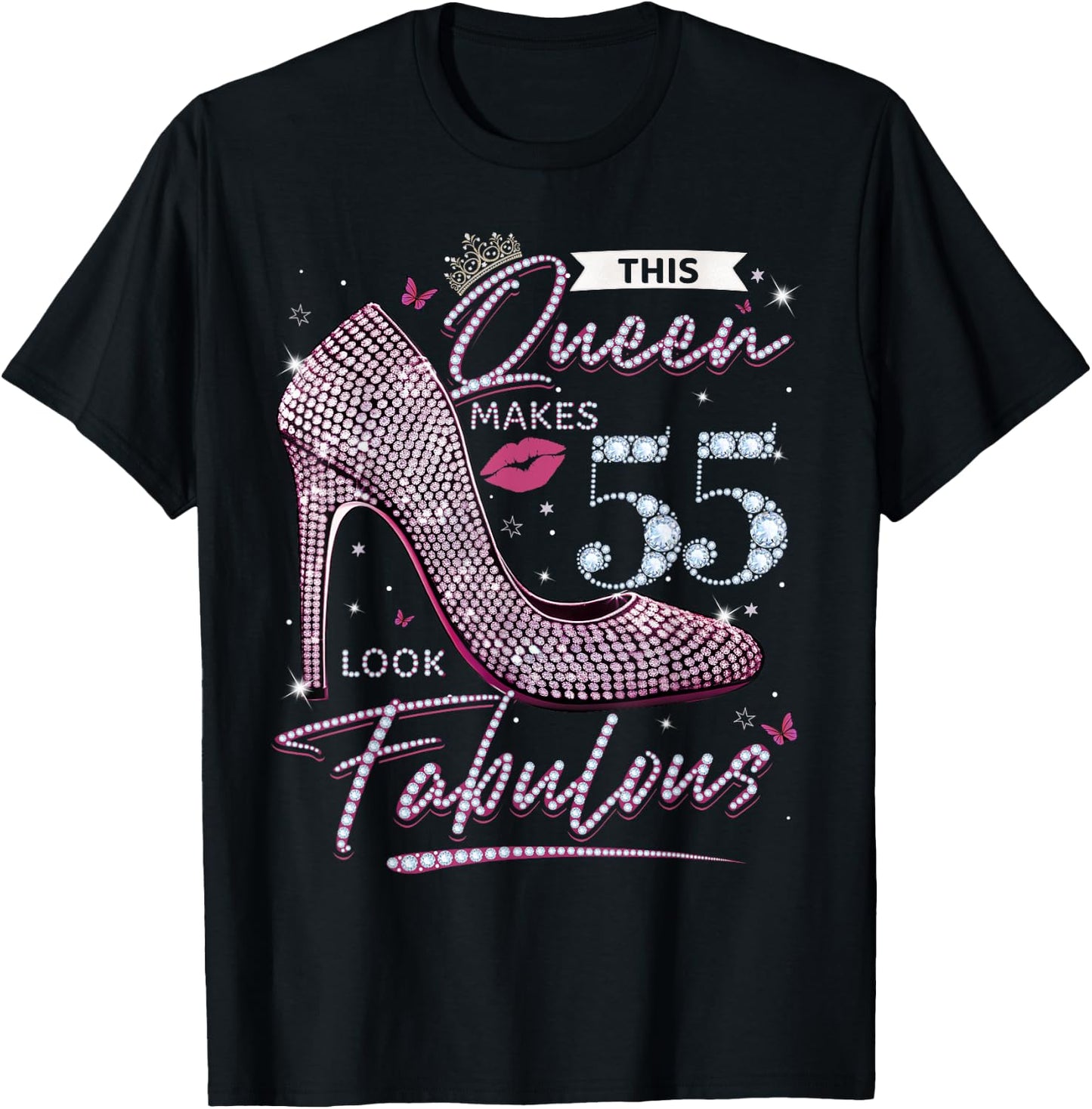 This Queen Makes 55 Looks Fabulous Shirt 55th Birthday Women T-Shirt - T-Shirt | Black