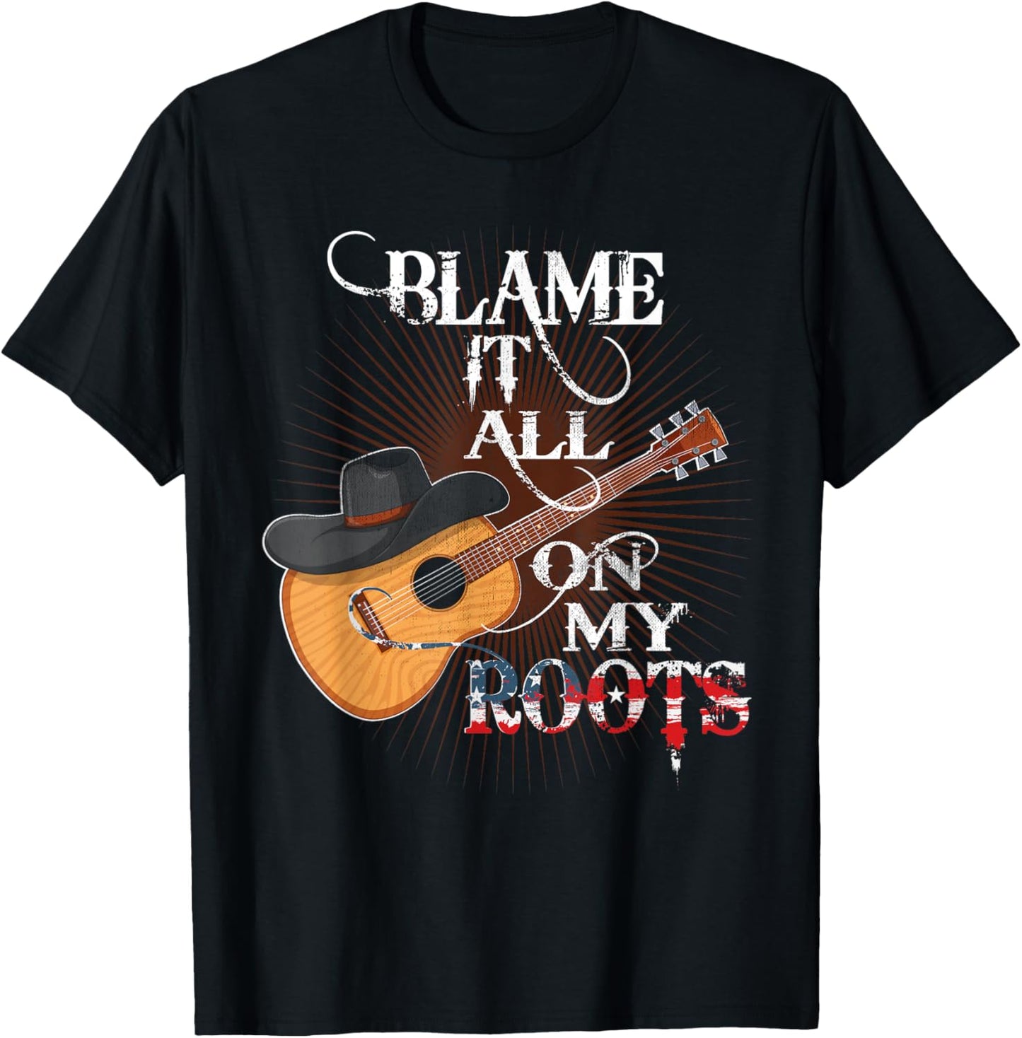 Blame It All On My Roots Shirt Men Country Music Lover T-Shirt - T-Shirt | Black