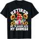 Funny Retirement Teacher Gnome Retired Mom Life T-Shirt - T-Shirt | Black