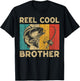 Father's Day Present Funny Fishing Reel Cool Brother T-Shirt - T-Shirt | Black