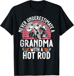 Never underestimate a Grandma with a Hot Rod Grandma T-Shirt - T-Shirt | Black
