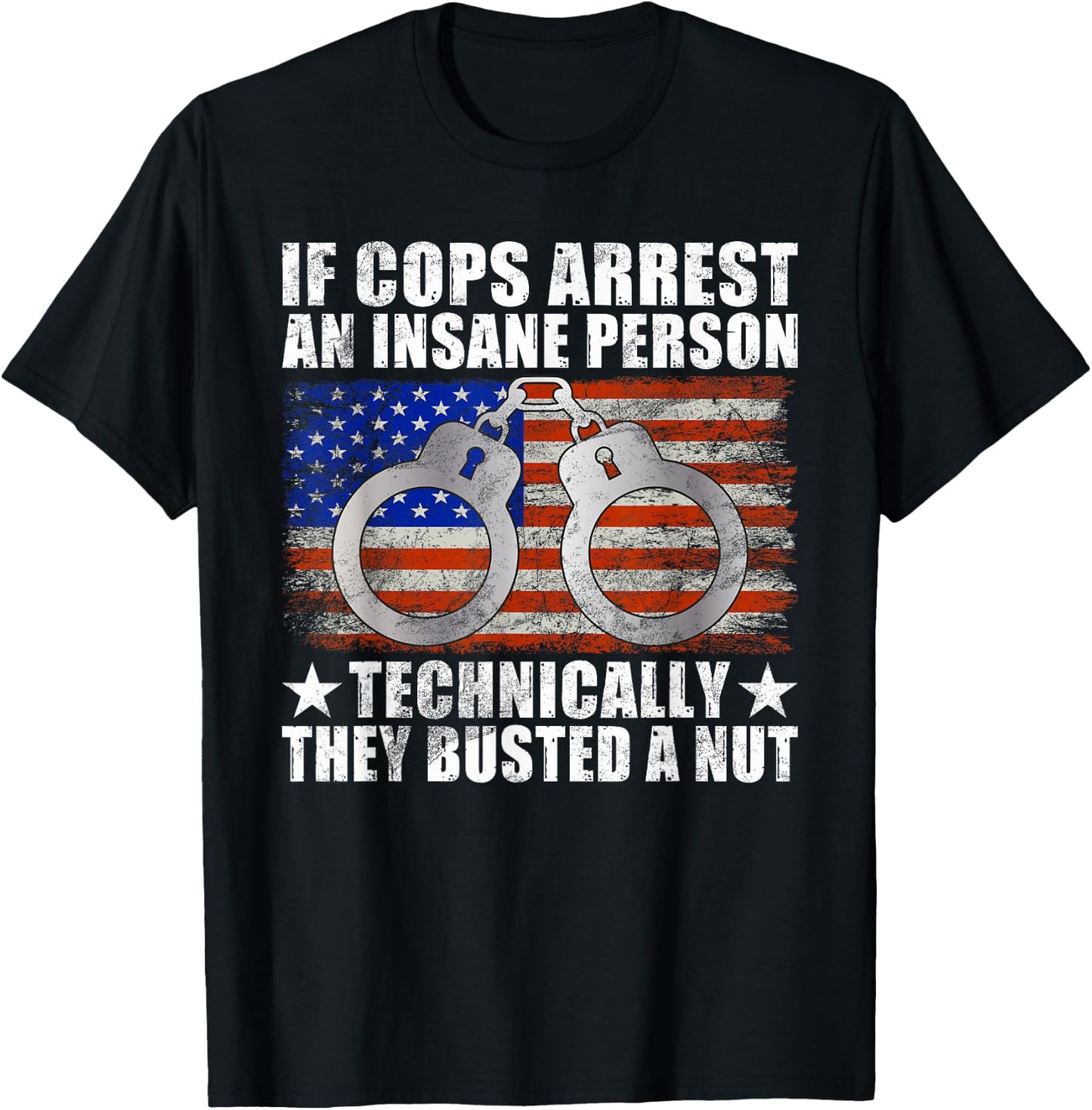 Police Joke Funny Police T-Shirt - T-Shirt | Black