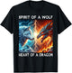 Spirit Of A Wolf Heart Of A Dragon Love Wolves and Dragons T-Shirt - T-Shirt | Black