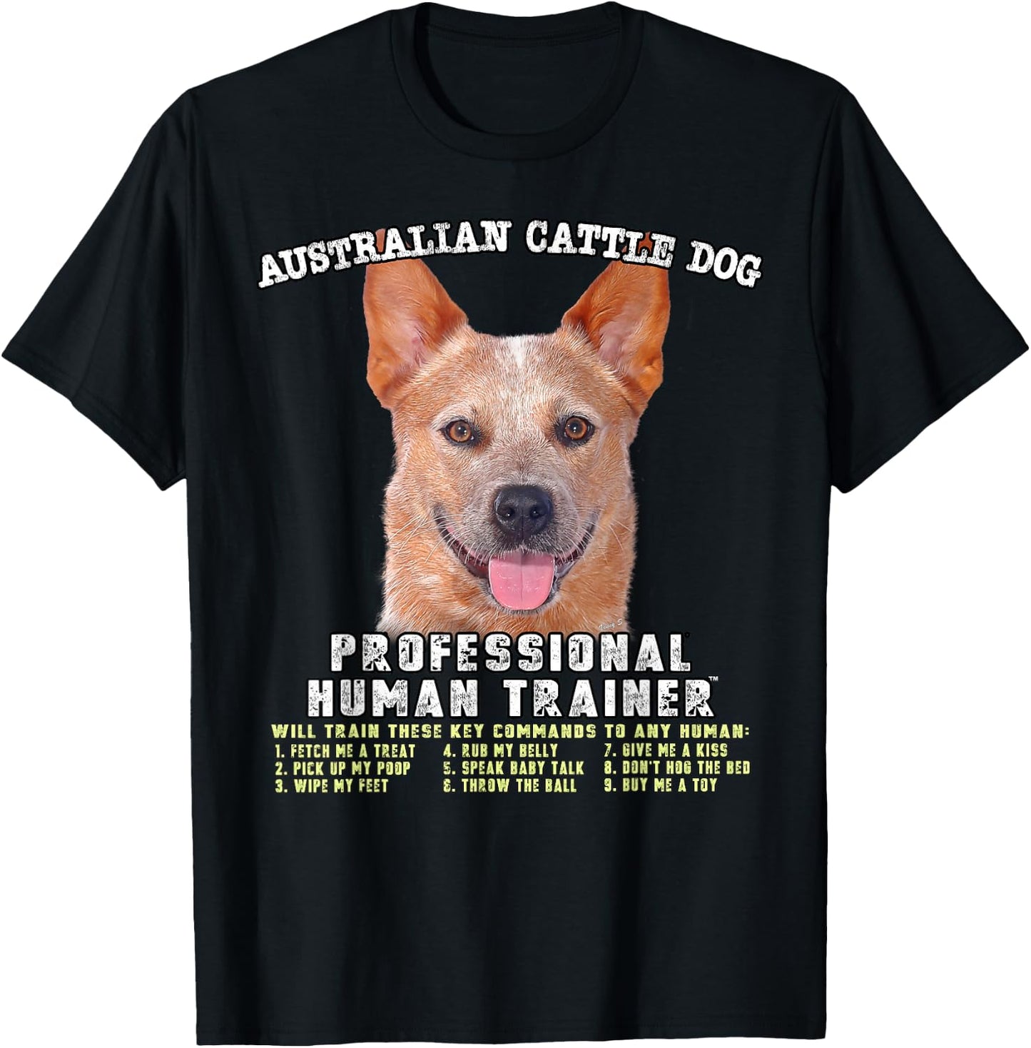 Australian Cattle Dog Red Professional Human Trainer T-Shirt - T-Shirt | Black