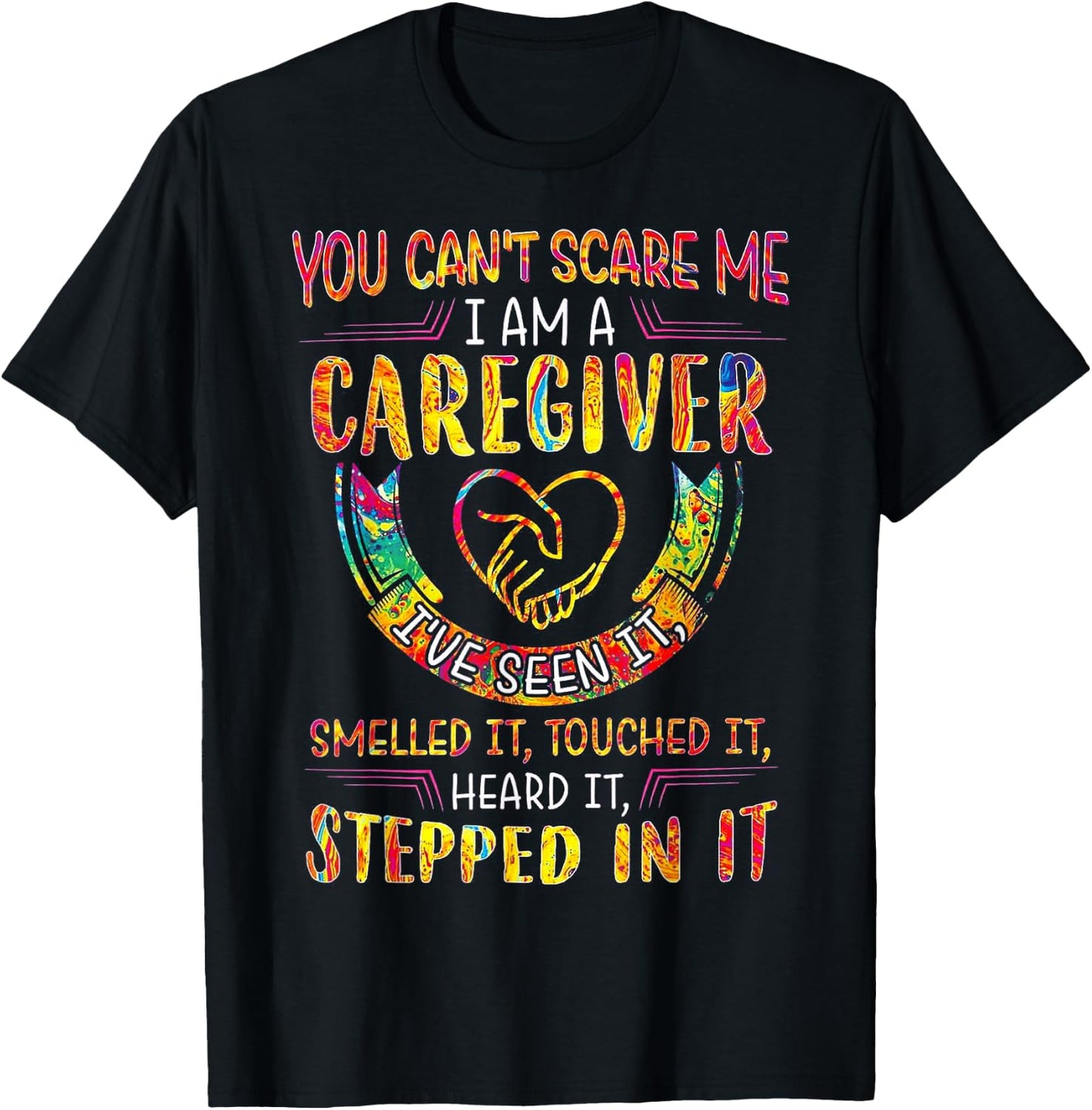 You Can't Scare Me I Am A Caregiver T-Shirt - T-Shirt | Black