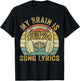 Funny & Cool Music Lover Life, My Brain Is 80% Song Lyrics T-Shirt - T-Shirt | Black